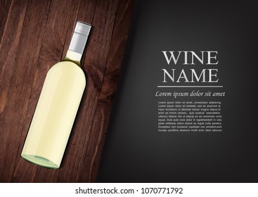 Vector illustration.Advertising banner.A realistic bottle of white wine with black label in photorealistic style on wooden dark board,black background like chalk board,text.Wine presentation brochure.