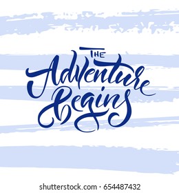 Vector illustration.Calligraphy.Typography card, image with lettering.Element for graphic design.The adventure begins.