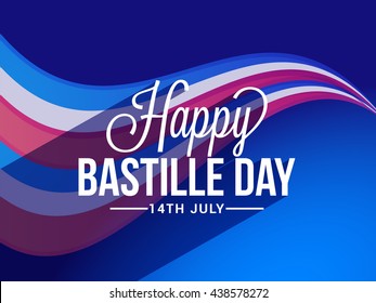 Vector illustration,card,banner or poster for the French National Day.Happy Bastille Day.