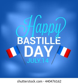 Vector illustration,card,banner or poster for the French National Day.Happy Bastille Day.