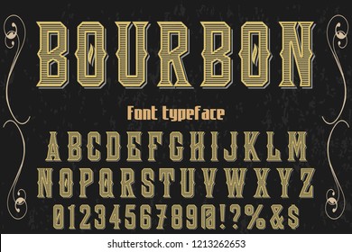 Vector illustration,font script typeface vector named vintage-bourbon