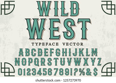 Vector illustration,font script typeface vector named vintage wild west