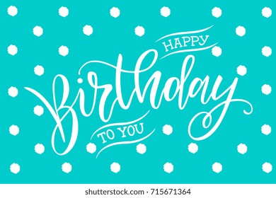Vector illustration.Happy Birthday To You typography vector design for greeting cards and poster with confetti, design template for birthday celebration.