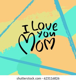 Vector illustration.Lettering. Calligraphy. Mother's Day. Postcard. 