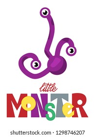 Vector illustration/postcard - little monster with many eyes and lettering "little monster"