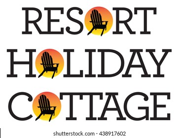 Vector illustrations of holiday, resort, cottage words with adirondack, muskoka, beach chair and setting sun.