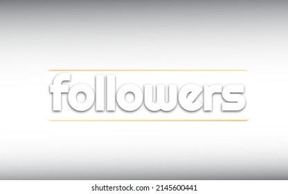 Vector illustrations.  lettering for followers