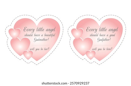 Vector illustrations in the shape of pink hearts. For invitations to baptisms (christenings) or for personalized cards asking you to become a godfather or mother.