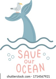 vector illustrations, whale's tail, seagull and save the ocean text