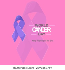 Vector Illustrations for World cancer day, keep fighting till the end, letter
