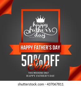 Vector illustration,Sale Banner,poster or flyer of happy father's day.