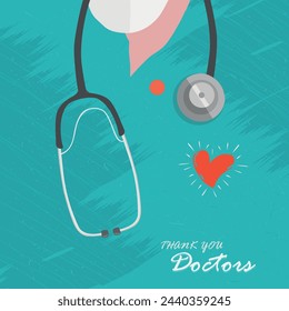 Vector illustration.Thank you doctors and nurses, medical uniform , stethoscope. Drawing for poster, cover or background