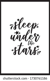 Vector ilustrations ,sleep under the stars . Quote typography Background in realistic square black frame on the brick wall background.
