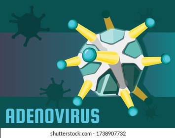 Vector Image. Adenovirus. This Virus Can Cause Disease In Both The Tract. Respiratory And Digestive Tract