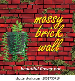 vector image of a beautiful flower pot attached to a mossy brick wall. can be used for backgrounds, media quotes, captions, banners, etc. text can be changed