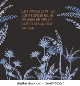 Imagen vectorial de palmeras azules y helechos en un fondo oscuro con lugar para el texto.
