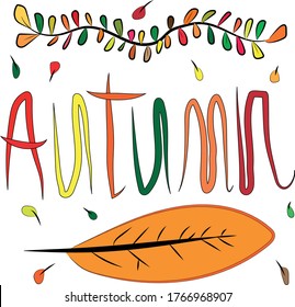 Imagen vectorial. Audaces letras en inglés de la mano de Otoño. Cartas multicolores. Dibujo con un pincel. Caer follaje brillante y una rama negra de un árbol con hojas coloridas. Rojo, amarillo