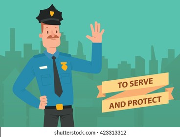 Vector image of a card with silhouettes of buildings and with cartoon image of a man police officer with brown hair and mustache standing on a green background. Inscription "To Serve and Protect".