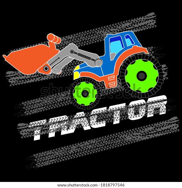 Vector image with cartoon\
tractor, tire track and text on black background for t-shirt design\
and more