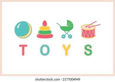 Vector image of children's toys and inscription - TOYS