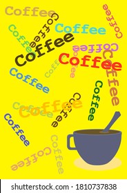 Vector image of a coffee cup with a spoon. Coffee drink in a cup with a spoon. Template with place for text. Showcase advertising of a cafe. Drinks menu. Dinnerware. Background image. Vector.