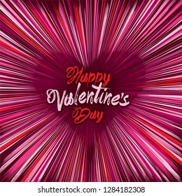 Vector image containing the inscription Happy St. Valentine's day with a background of heart formed by rays of erupting fireworks, suitable for greeting card, poster or banner.