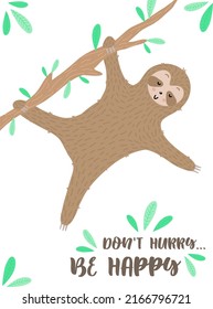 Vector image of a cute dancing sloth on the branch. Hand-drawn cartoon illustration for children, tropical summer, holiday, card, banner, print, poster, baby, nursery.