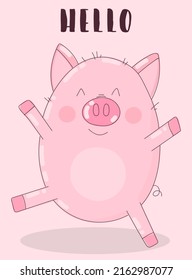 Vector image of a dancing pig on a pink background with the inscription Hello. Illustration for New Year, Christmas, prints, invitations, flyers, cards, children, clothes, decor, interior