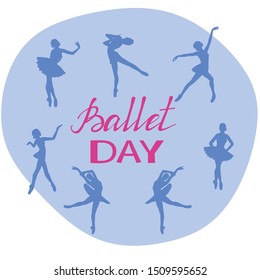 Vector image to the day of ballet. Silhouettes of ballerinas in the dance. Beautiful girls in pointe shoes are spinning to classical music