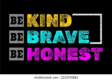 Vector image of a design containing a motivational, inspirational or slogan sentence. Can be printed on t-shirts and other media.