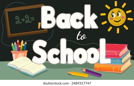 Vector image design with text "Back to school". Welcome back to school greeting with elements of school supplies, textbooks, pencils, blackboard.