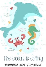 Vector image of a dolphin, crab and seahorse underwater. Marine hand-drawn illustration for girl, birthday, holiday, summer party, card, print, clothes. The ocean is calling.