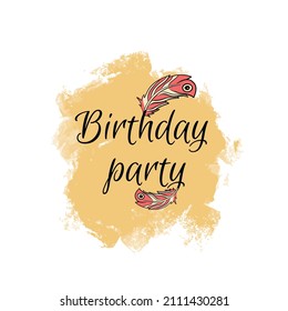 Vector image of a dreamcatcher in boho style with feathers and an inscription Happy Birthday. Hand-drawn illustration by national American motifs for baby, cards, flyers, posters, prints, holiday