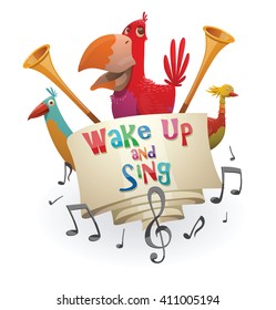 Vector image of the emblem with a banner, trumpets, notes and with a cartoon image of funny fantasy beautiful tropical bright blue, red, yellow birds on a white background. Banner "Wake up and sing".