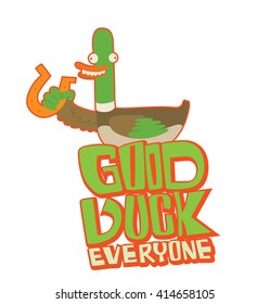 Vector image of emblem with a red stroke and with cartoon image of funny "good luck" duck with golden horseshoe in the wing on a white background. Inscription "Good duck everyone". Wordplay. 