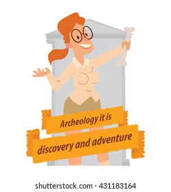 Vector image of emblem with a yellow banner and with cartoon image of an archaeologist woman in glasses with a bone in hand on white background. Inscription "Archeology it is discovery and adventure".