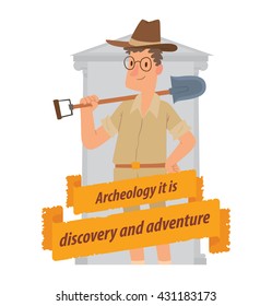 Vector image of emblem with a yellow banner and with cartoon image of an archaeologist man in glasses with a shovel in hand on white background. Inscription "Archeology it is discovery and adventure".