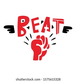 Vector image of a fist with text. Gym poster, textile decorative typography.