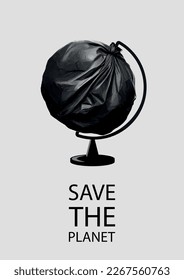 Vector image of a globe in a garbage bag. Environmental poster calling for conscious consumption and solving environmental pollution problems