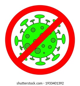 Vector image of a green coronavirus bacteria with a stop sign. The picture means "Stop coronavirus". The illustration is isolated on a white background.