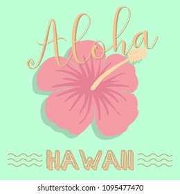 Vector image of a hibiscus flower on a light background with Aloha Hawaii inscription. Summer tropical illustration.
