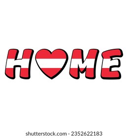 Vector Image Of The Inscription HOME In The Colors Of The Austrian Flag. Drawing For T-shirt
