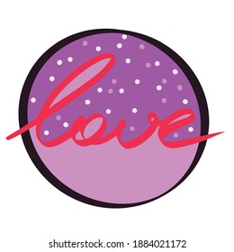 Vector image of the inscription LOVE in a circle on a purple background.