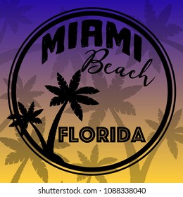 Vector image of the inscription Miami Beach Florida on a background of palm trees and sun.The method of applying print on clothes, showcases, banners