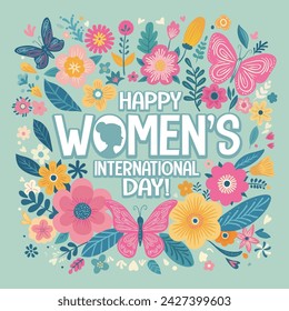 vector image for international women's day celebration. consists of elements of flowers and leaves as well as butterflies as a form and symbol of a beautiful and independent woman