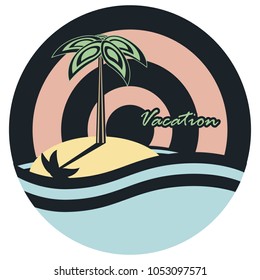 vector image of an island with a palm tree in the sea. inscription vacation. 
