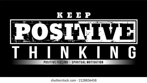 Vector image of "keep positive thinking" with white and black background.