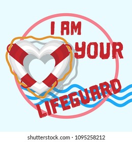 Vector image of a life buoy in the shape of a heart with the words I'm your lifeguard. Summer illustration on a light background.
