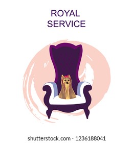 vector image of a little dog in a big chair and hand written Royal Service