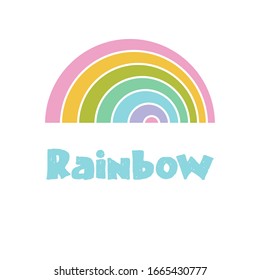 Vector image of a multi-colored rainbow on a white background and a stylized signature under it. It can be used for business, kindergarten, babystore, training, playground. Logo, banner rainbow.